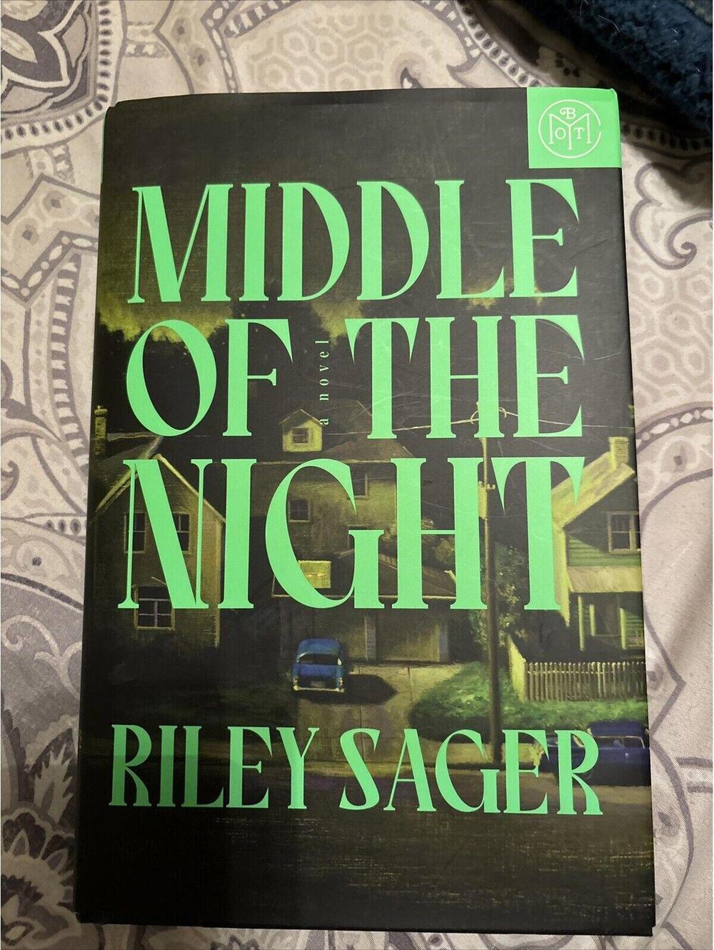 Middle of the Night: A Novel - Hardcover By Sager, Riley - VERY GOOD [COPY]